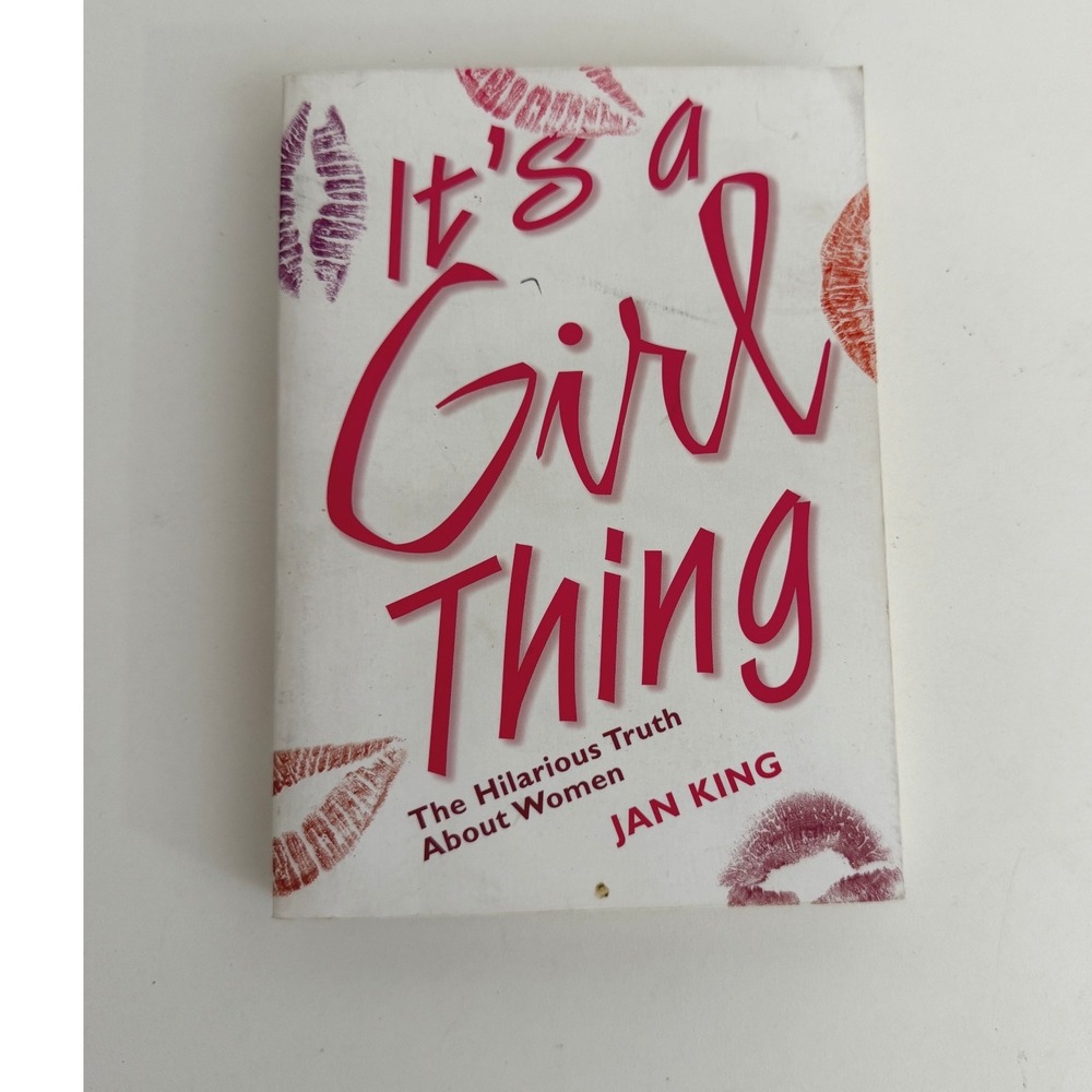 Its a Girl Thing The Hilarious Truth About Women Jan King Paperback Humor Book